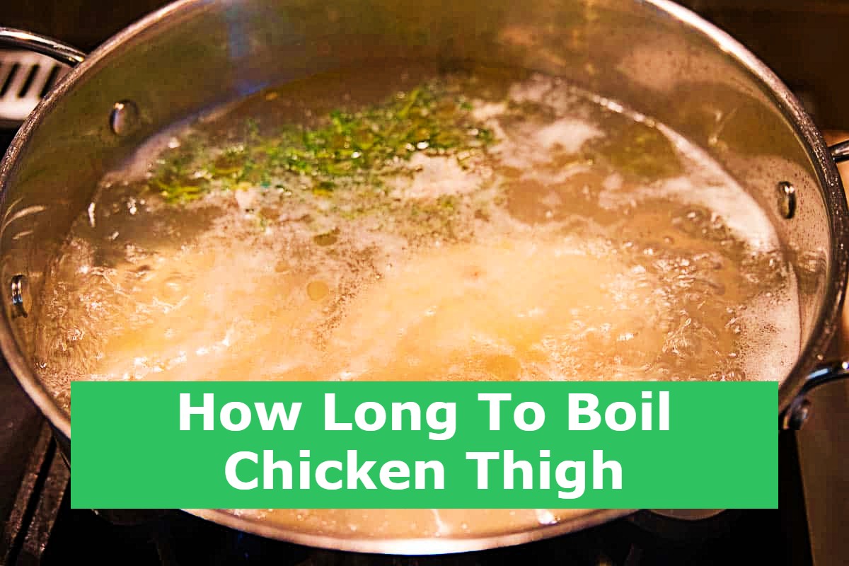 How Long To Boil Chicken Thigh